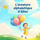L'aventure alphabétique de l'enfant