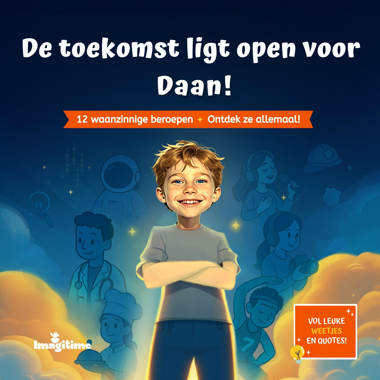 Ik kan alles worden!