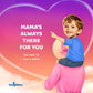 Mama's Always There For You