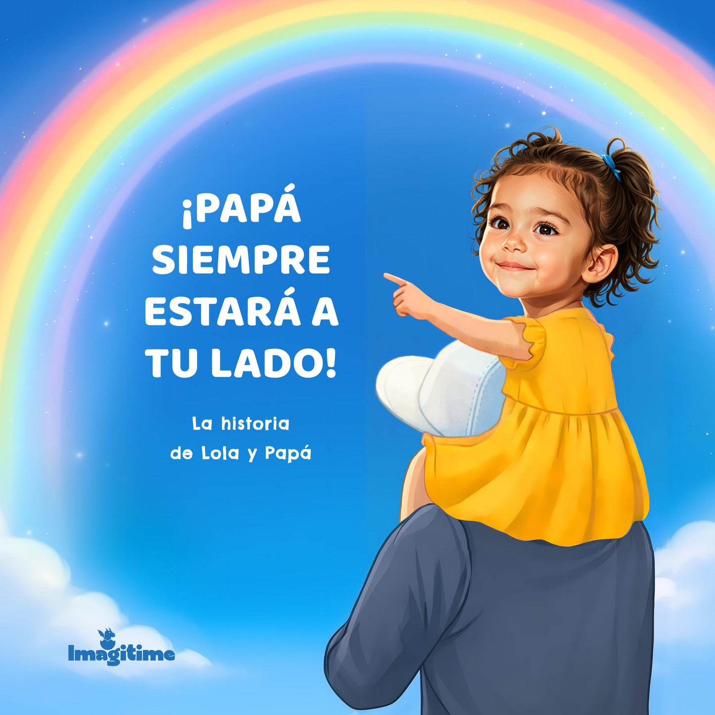 ¡Papá siempre estará a tu lado!