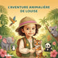 L’aventure animalière